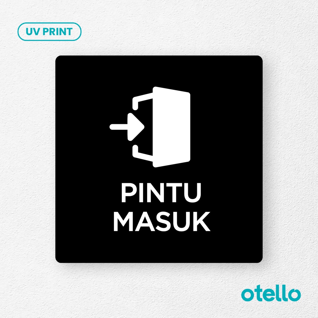 Pintu Masuk Signage Board Akrilik Tempel Dinding Papan Acrylic Sign Board Signage Tempel Dinding Tulisan Label Tanda Petunjuk Rambu Aklirik UV Print