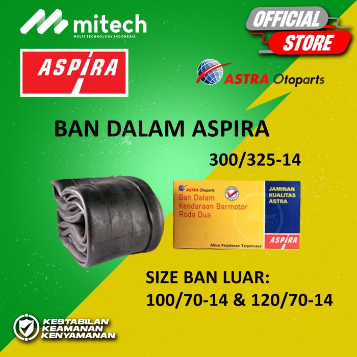 Ban Dalam Aspira 300/325-14 100/70-14 120/70-14 Original ASPIRA ASTRA