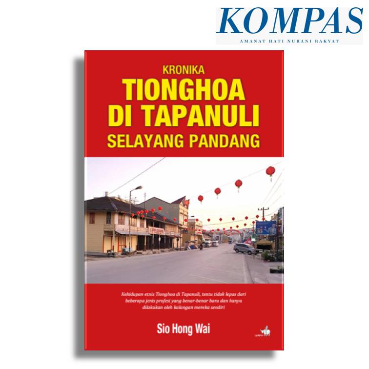 Kronika Tionghoa di Tapanuli Selayang Pandang