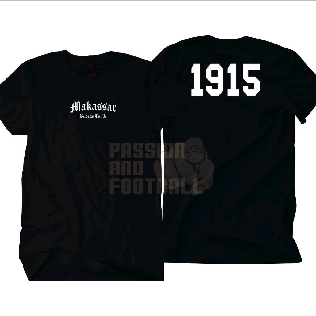 T-SHIRT MAKASSAR BELONGS TO ME 1915 ( SABLON DTF )