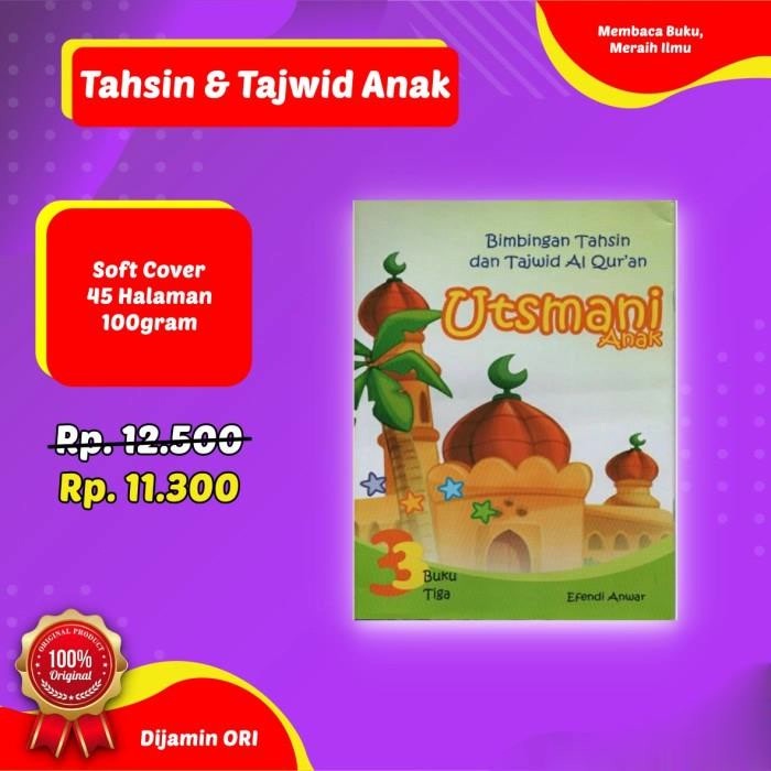 Bimbingan Tahsin Dan Tajwid Alquran Utsmani ANAK Jilid 3