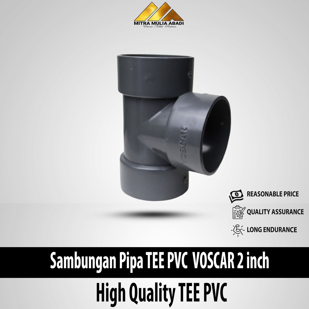 TEE Pipa PVC 2inch VOSCAR - Sambungan Pipa T