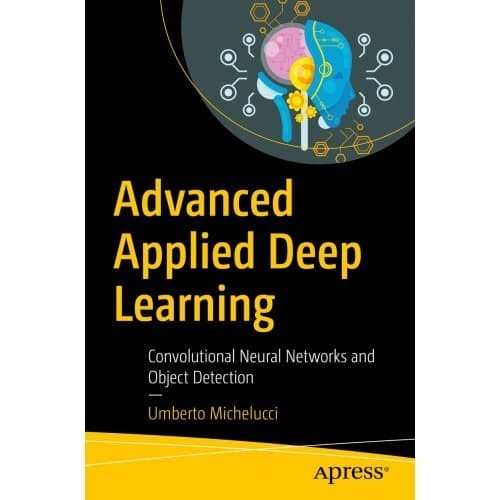

Advanced Applied Deep Learning: Convolutional Neural Networks and