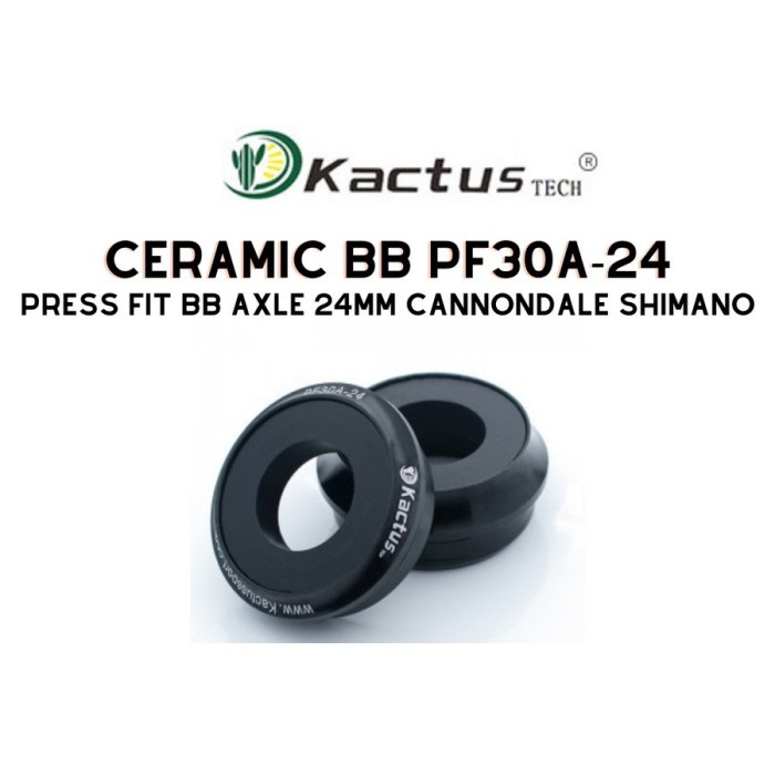 Bottom Bracket BB Pressfit Ceramic PF30A Kactus Sport BB30 Cannondal