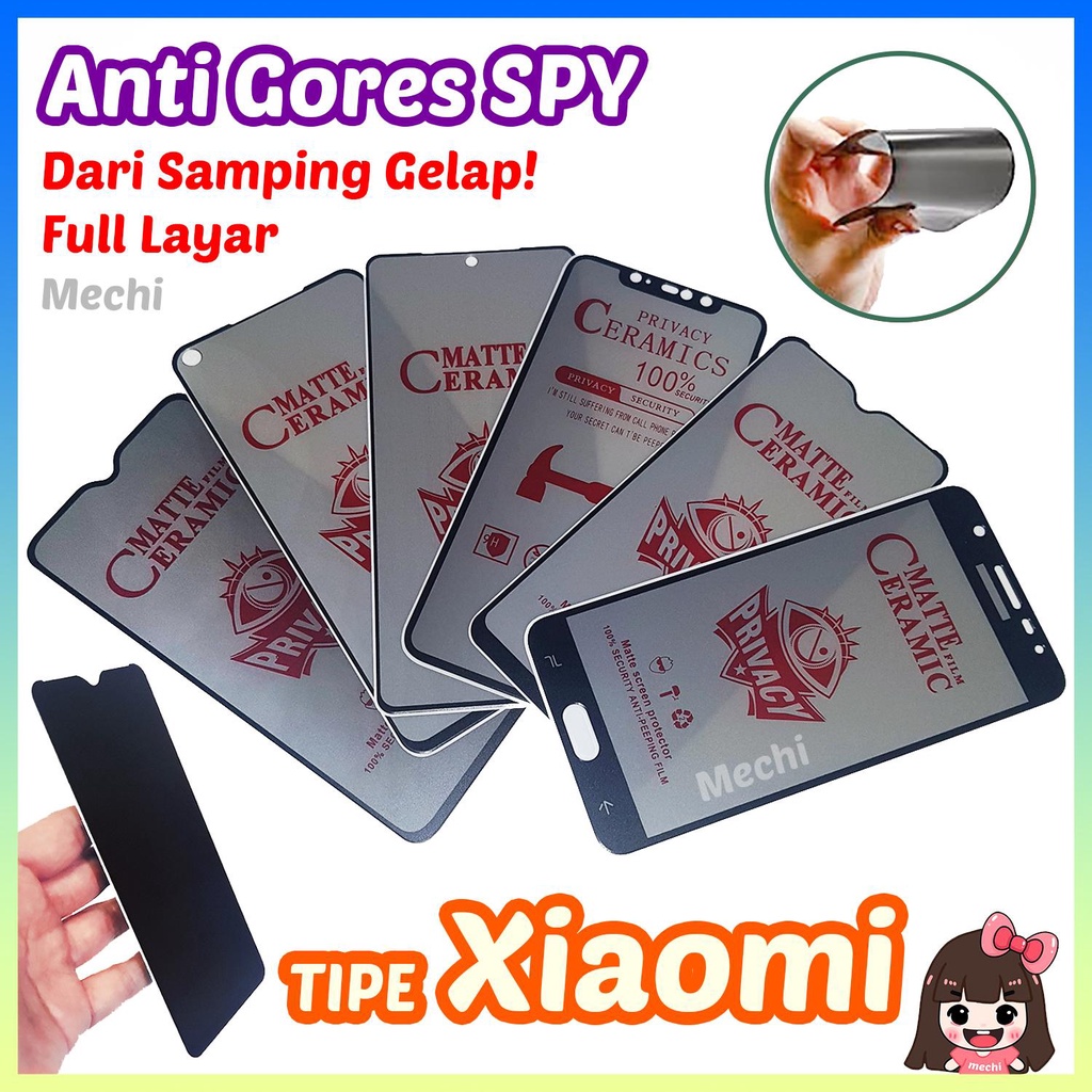 Anti Gores SPY Xiaomi Redmi 9 9A 9C 9T 10 10A 10C 12c 3 3s 3x 4A 4X 5+ 5A 6 6A 6X 7 7A 8 8A Pro A1 A1+ Mi A2 A2+ 8 Lite SE Play S2 Y1 Y3 Go K20 K40 5 Plus Hitam Gelap Keramik Ceramic Privacy Matte Full Layar Privasi Xiomi Screen Protector Pelindung Kepo