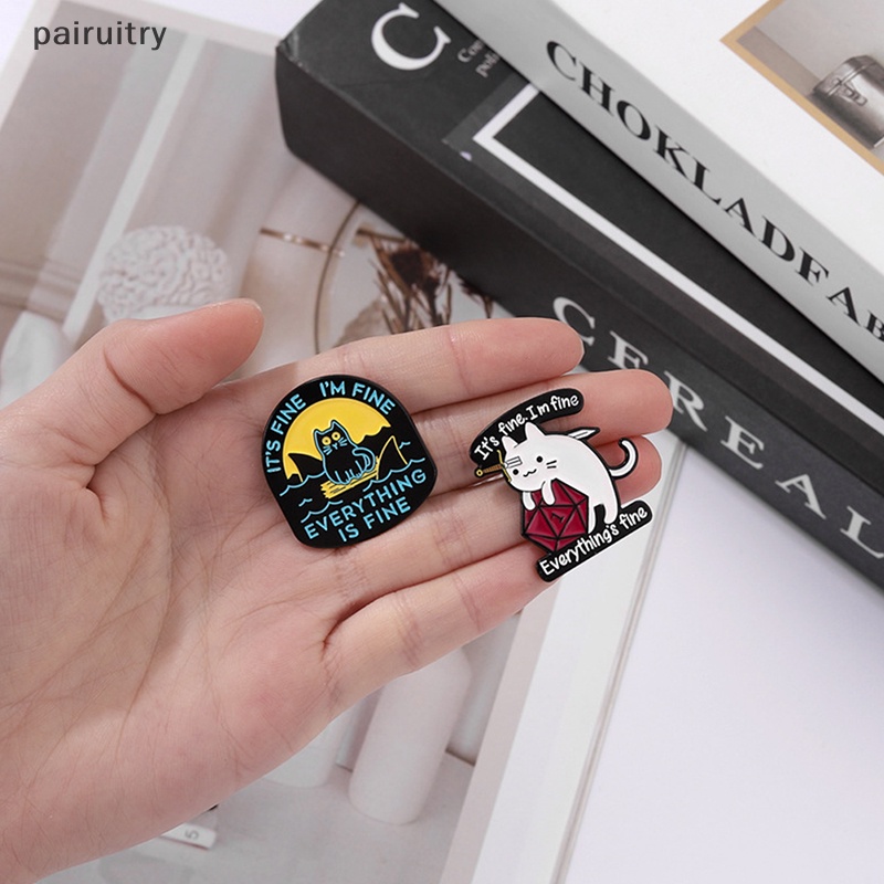 Prt It's Fine I' M Fine Enamel Pin Custom Lucu Kucing Hiu Bros Kerah Badge Kitten Hewan Perhiasan Hadiah Untuk Anak-Anak Teman PRT