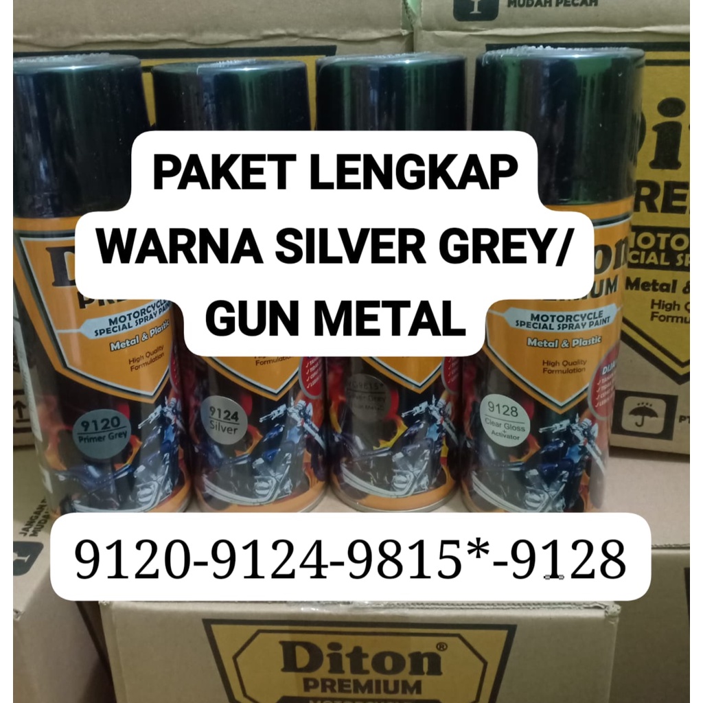 PAKET LENGKAP WARNA SILVER GREY DITON PREMIUM Paketan Warna Silver Grey / Gun Metal (9120,9124,9815*,9128) 4pcs x 400ml