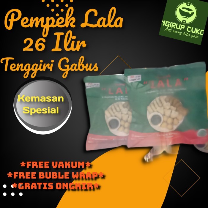 

Pempek Palembang Lala 26 Ilir PREMIUM-paket isi 250gr pempek crispy