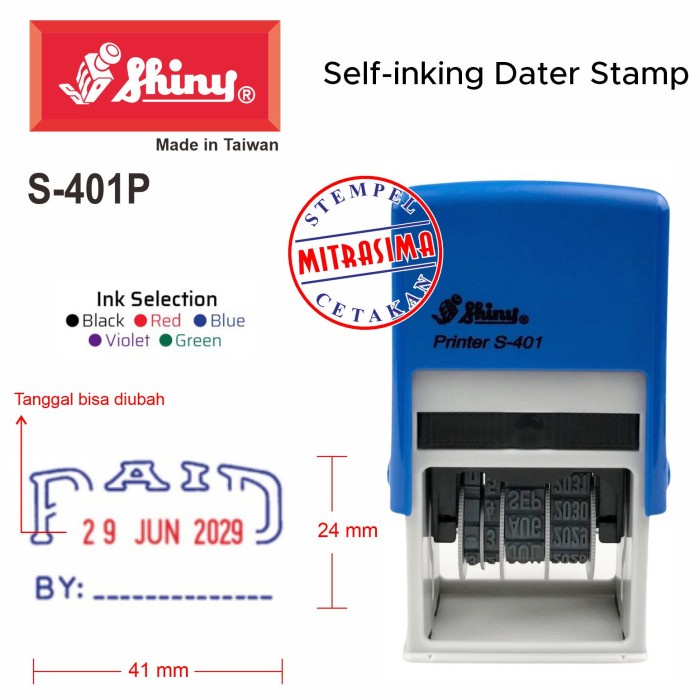 

Stempel Shiny S-401 P ( Paid dengan tanggal S401 Tipe S 401 )