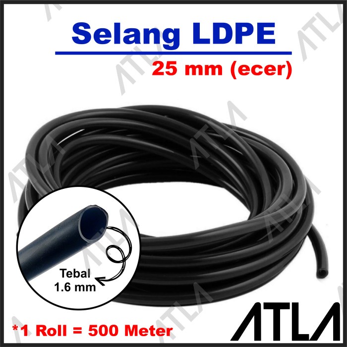 Selang PE 25 mm Tebal 1.6 Pressure Mist Fertigasi NFT LDPE 25mm IH045