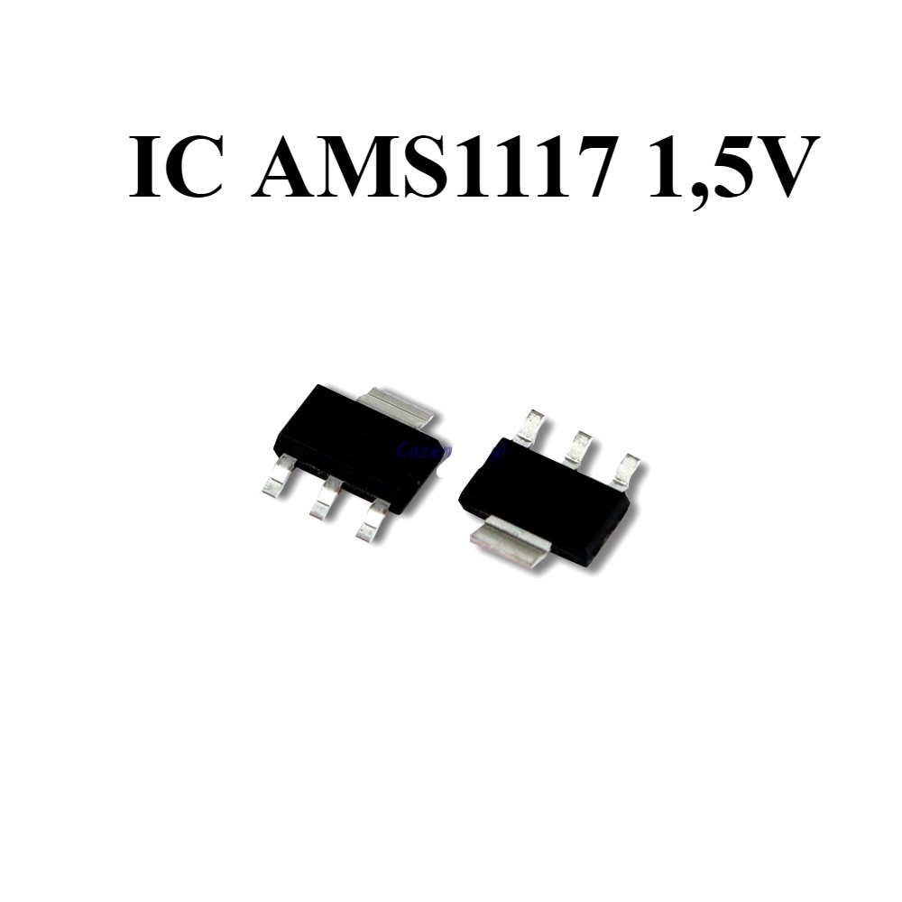 IC AMS1117 1,5V AMS11171,5 VOLT