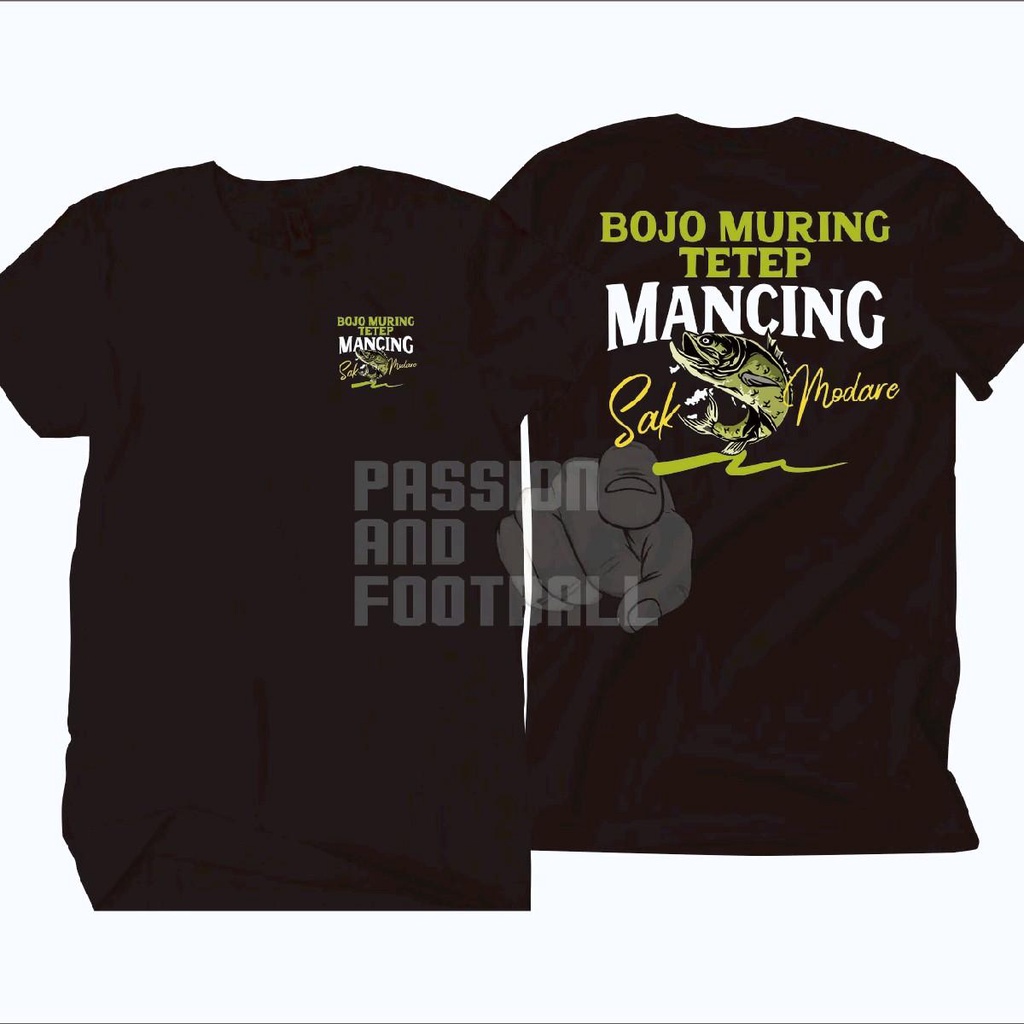 T-SHIRT BOJO MURING TETEP MANCING SAK MODARE