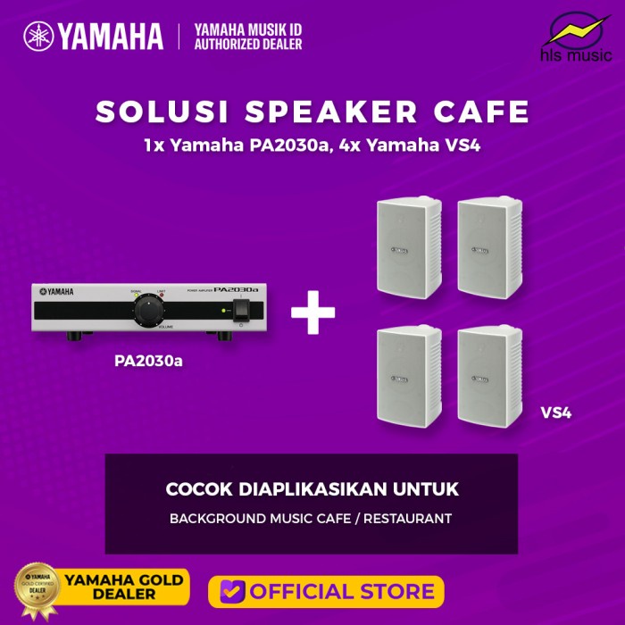 Solusi Speaker Cafe Yamaha VS4 dan Power Amplifier PA2030a