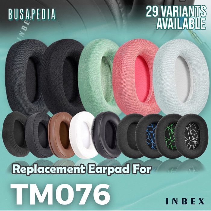 Earpad Ear Cushion Earcup Inbex TM076 TM 076 TM076 Busa Foam Bantalan
