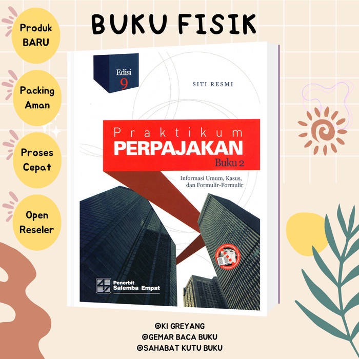 PRAKTIKUM PERPAJAKAN EDISI 9  2 - SITI RESMI