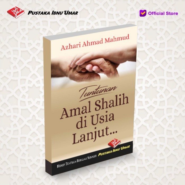 BUKU SAKU AMALAN SHALIH DI USIA LANJUT