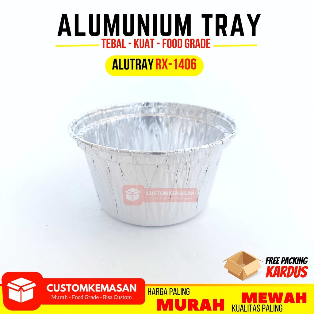 Alu Tray Rx-1406 / Alumunium Tray / Alumunium Cup / Muffin Alumunium / Tray Alumunium