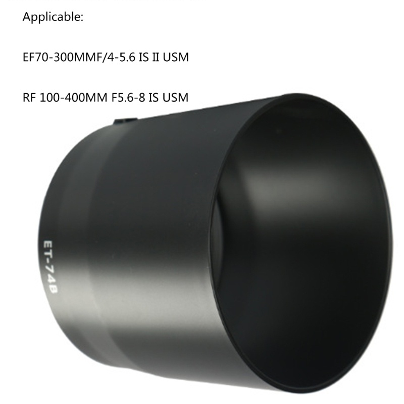 Bt ET-74B Lens Hood for EF 70-300mm f 4-5 6 is II USM Bukan Untuk is USM