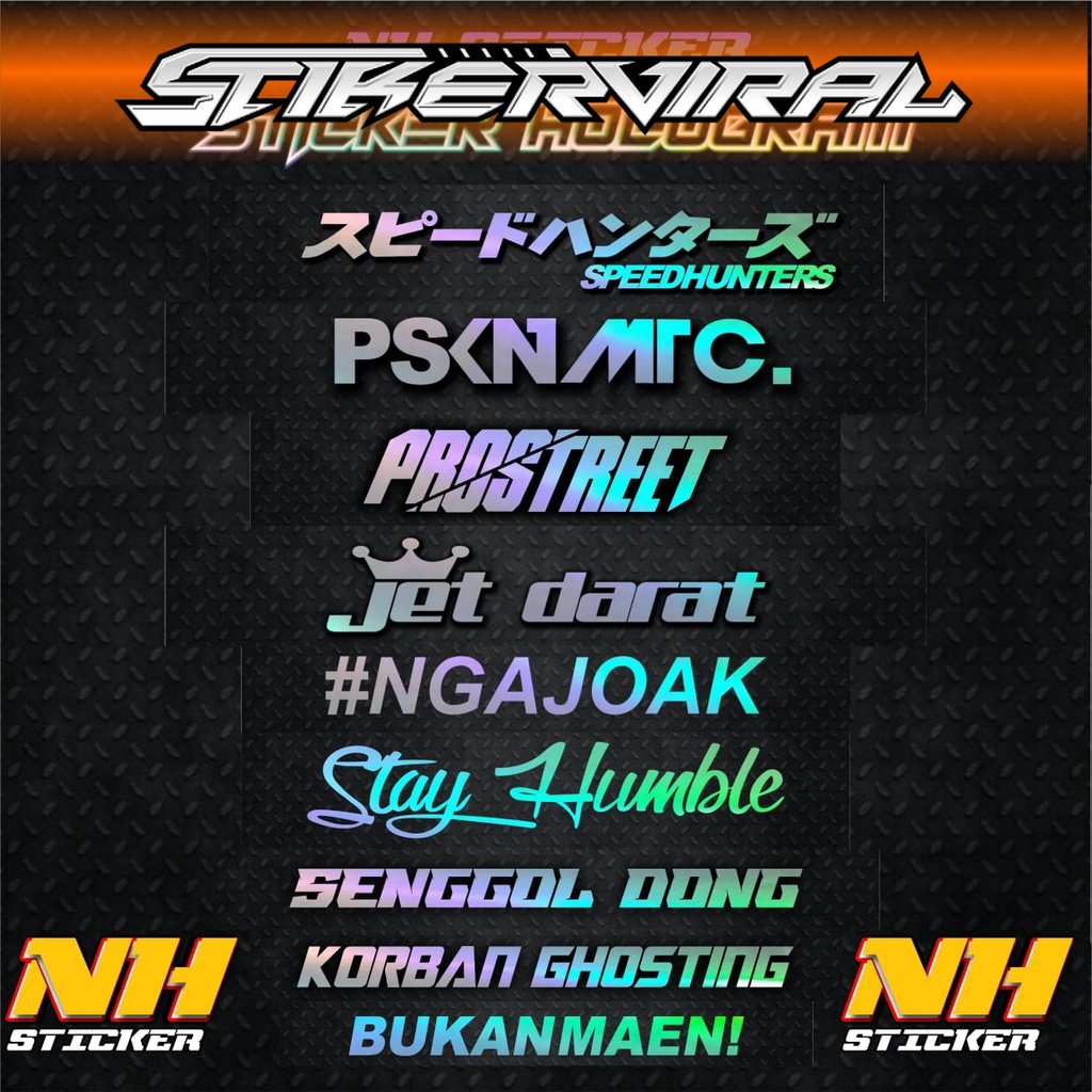 Stiker Cutting Hologram PSKNMTC SPEEDHUNTERS PROSTREET STAYHUMBLE BUKAN MAEN PELAN Sticker Cuting St