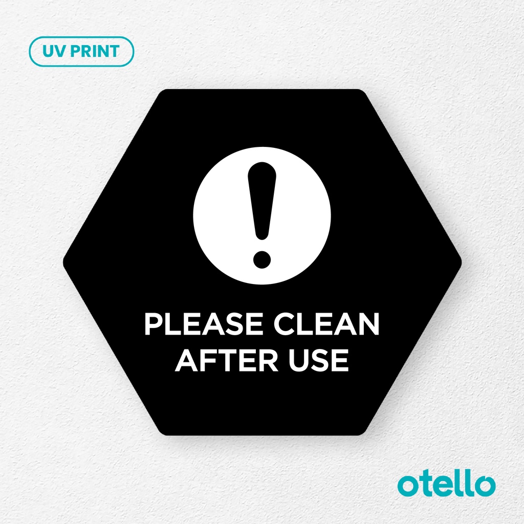 Please Clean After Use Signage Board Akrilik Tempel Dinding Papan Acrylic Sign Board Signage Tempel Dinding Tulisan Label Tanda Petunjuk Rambu Aklirik UV Print