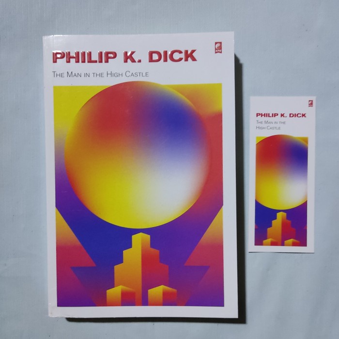Novel the man in the high Castle by Philip k. Dick