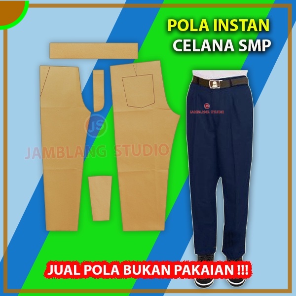 Pola Instan Celana SMP | Aneka Pola