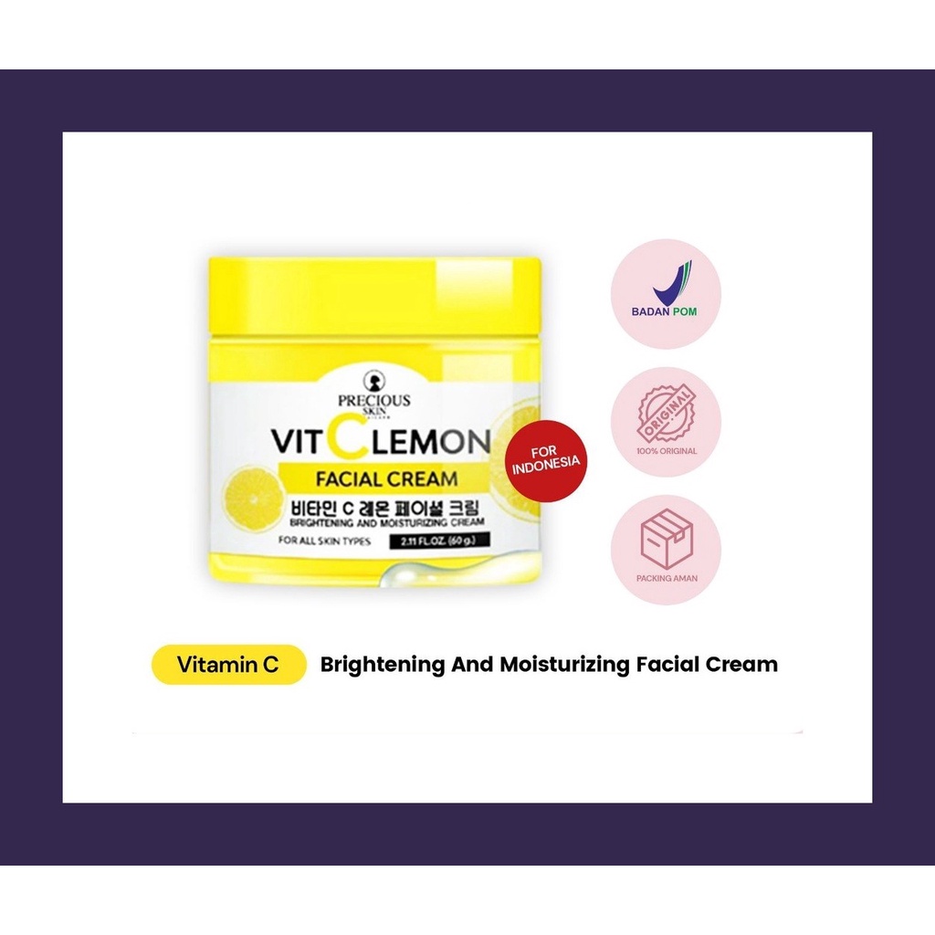 Precious Skin Vitamin C Lemon Brightening And Moisturizing Facial Cream 60g / Vit C Cream Wajah