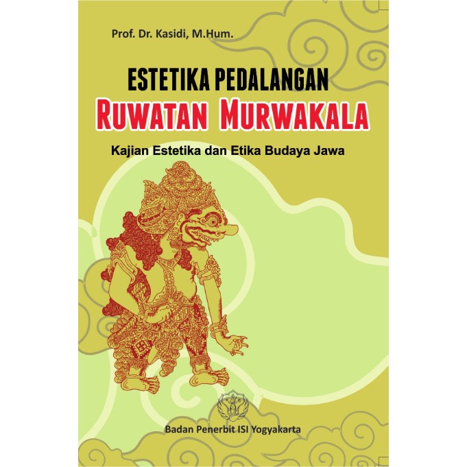 BUKU Estetika Pedalangan Ruwatan Murwakala - Kasidi | Ready