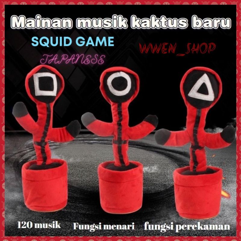 Mainan Boneka KAKTUS SQUID GAME Goyang Menari Bisa Bicara Cactus Toy Boneka Pintar Dacing Squid Game 3 Varian