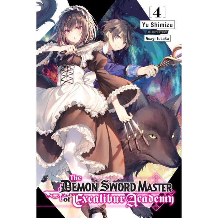 The Demon Sword Master of Excalibur Academy Light Novel Volume 4