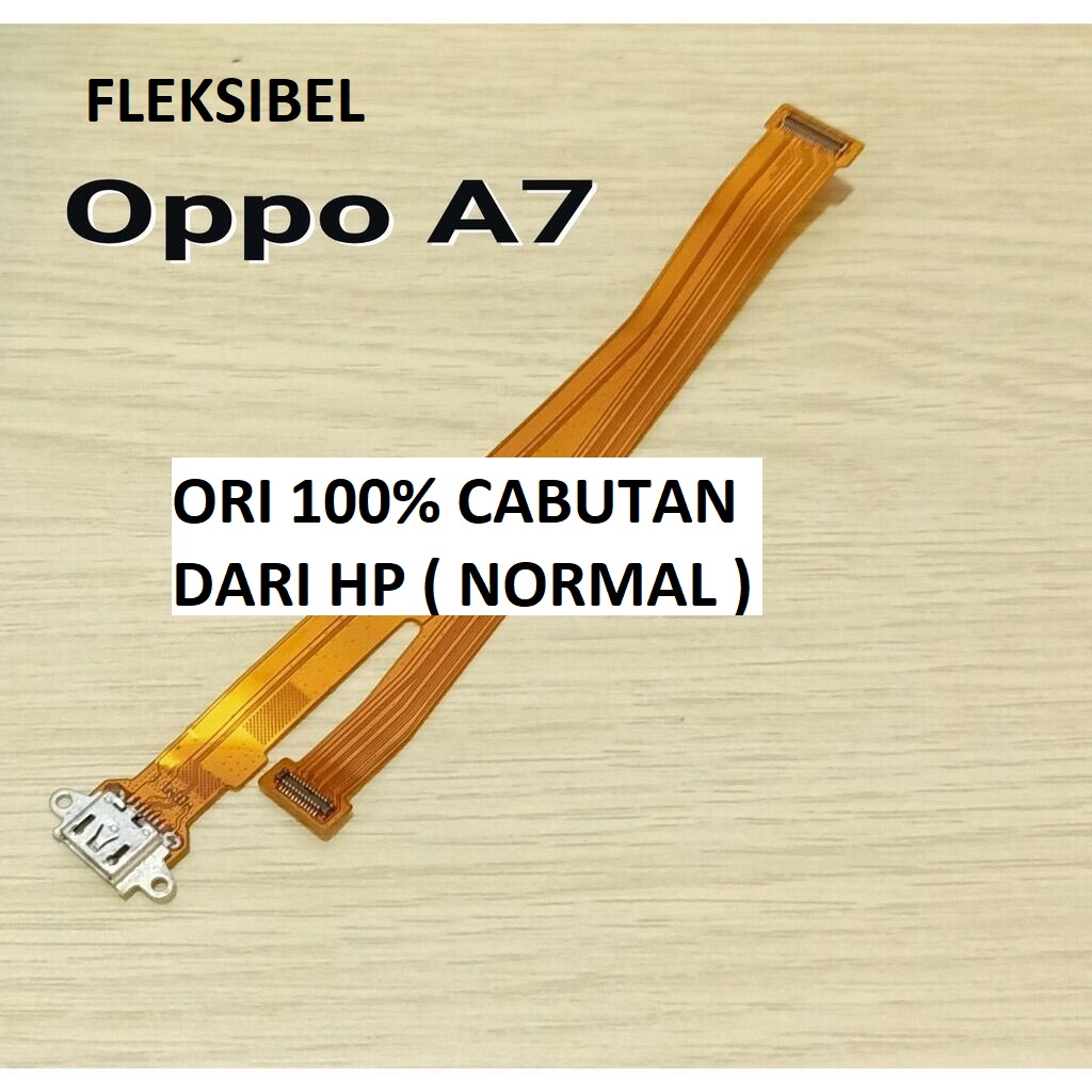 original 100% fleksibel konektor cas charger oppo a7