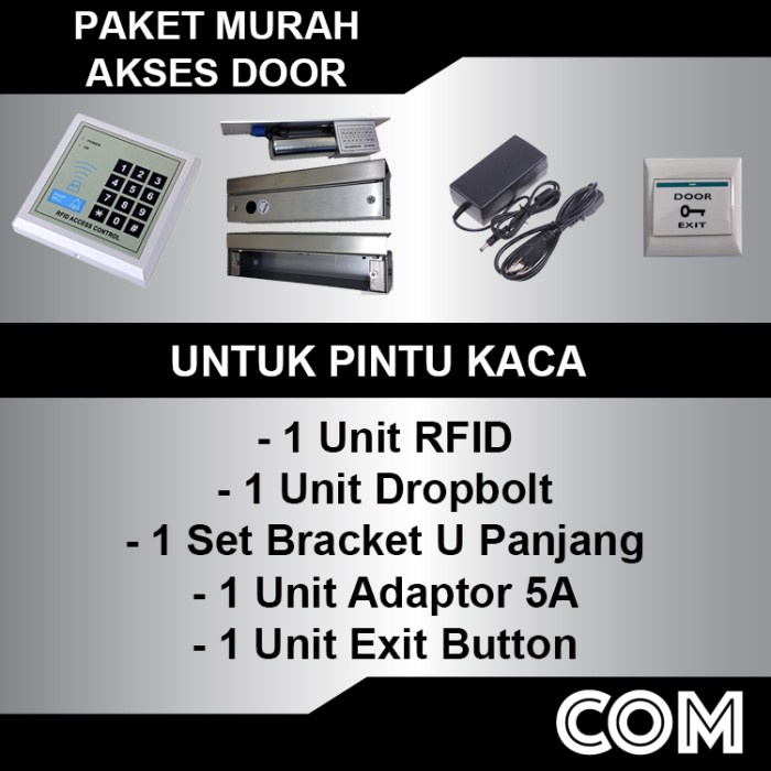 

PAKET AKSES DOOR RFID DROPBOLT PAKET AKSES KONTROL/ADAPTOR 5A
