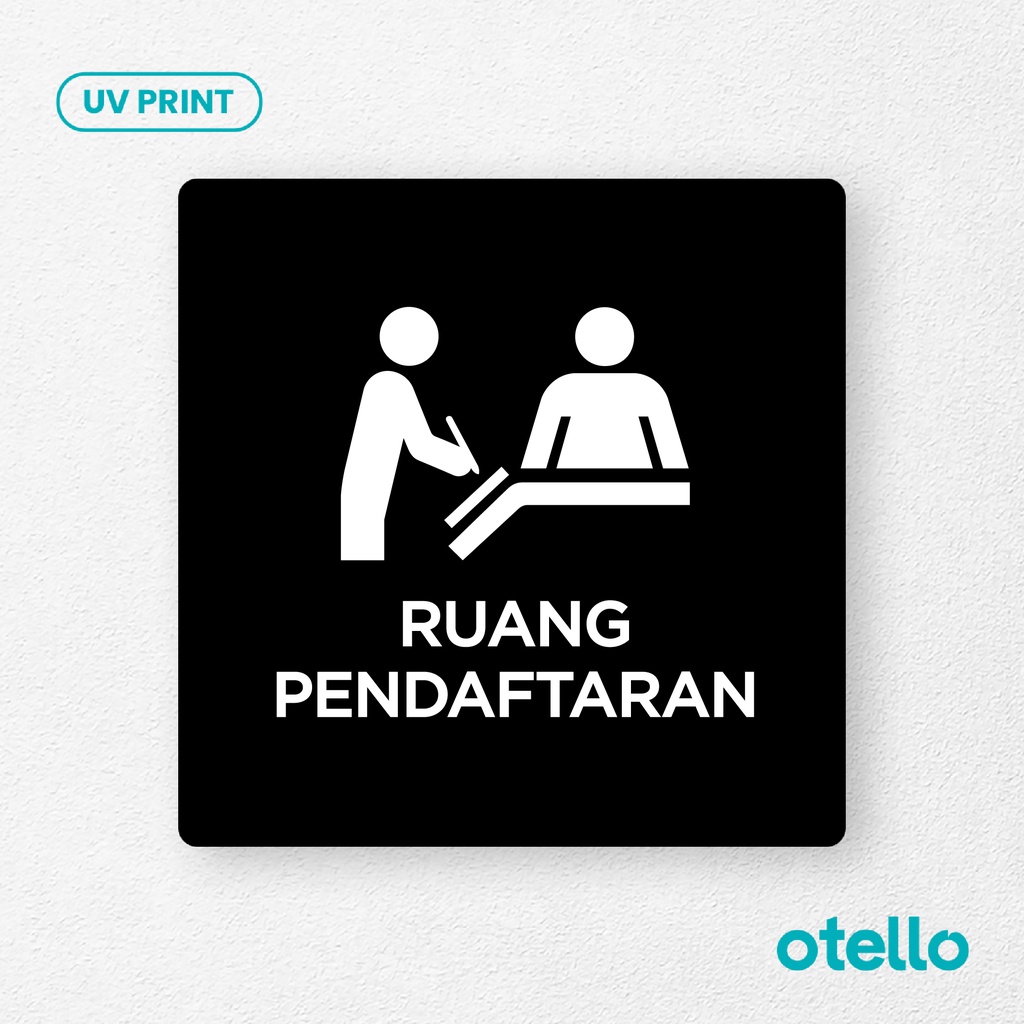 Ruang Pendaftaran Signage Board Akrilik Tempel Dinding Papan Acrylic Sign Board Signage Tempel Dinding Tulisan Label Tanda Petunjuk Rambu Aklirik UV Print
