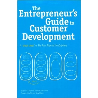 

The Entrepreneur's Guide to Customer Development, Brant Cooper