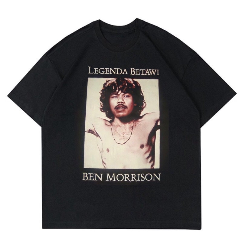 KAOS BAJU BENYAMIN SUEB - LEGENDA BETAWI BEN MORRISON | T-SHIRT LEGENDA BETAWI BENYAMIN SUEB VINTAGE