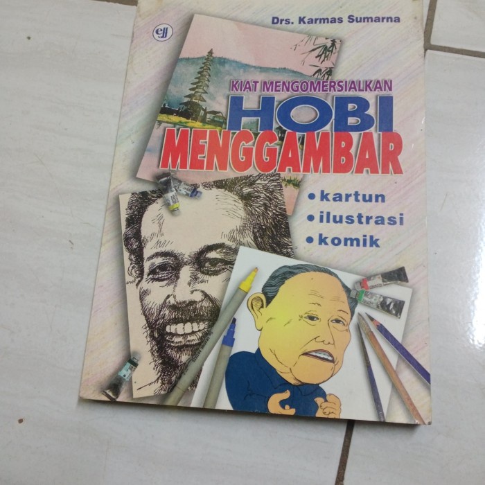 

KIAT MENGOMERSIALKAN HOBI MENGGAMBAR-DRS KARMAS SUMARNA-B3