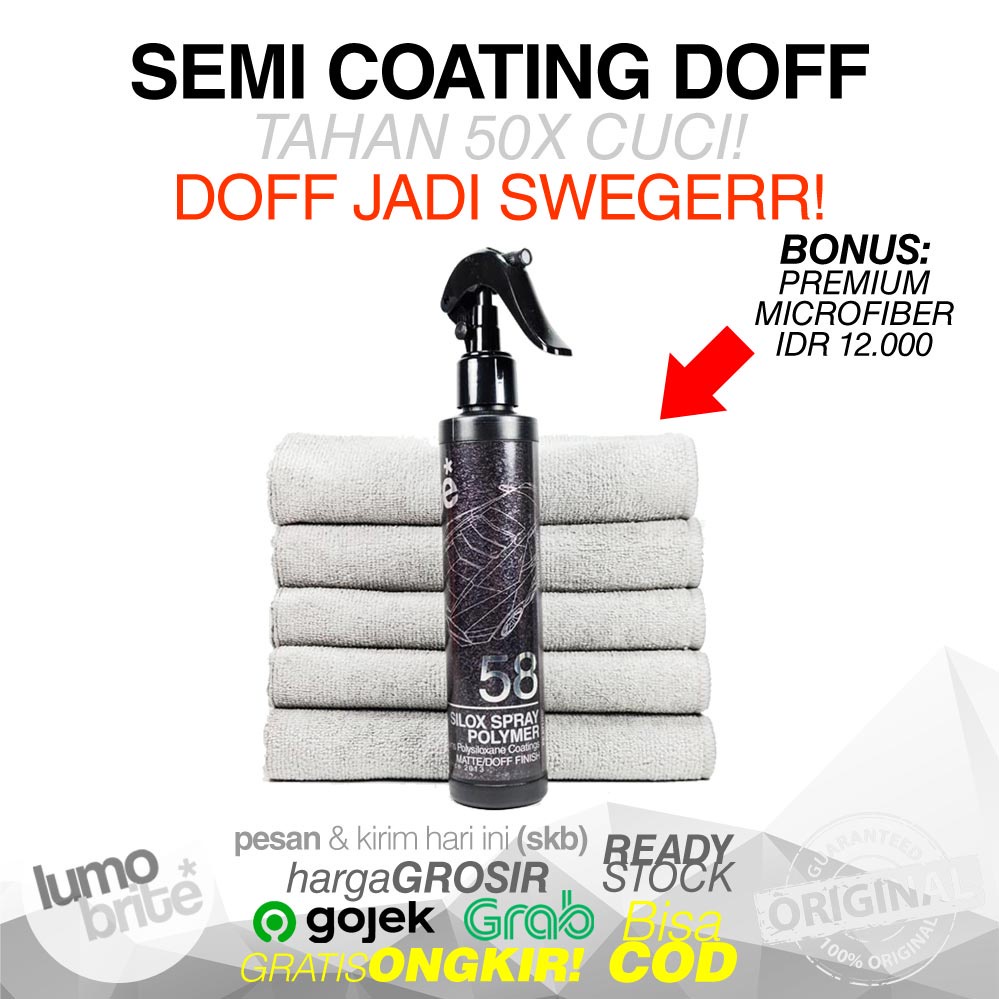 Pengkilap Body Motor Doff Matte LUMOBRITE 58 SILOX SPRAY POLYMER Mobil Sealant Guard Nano Ceramic Co