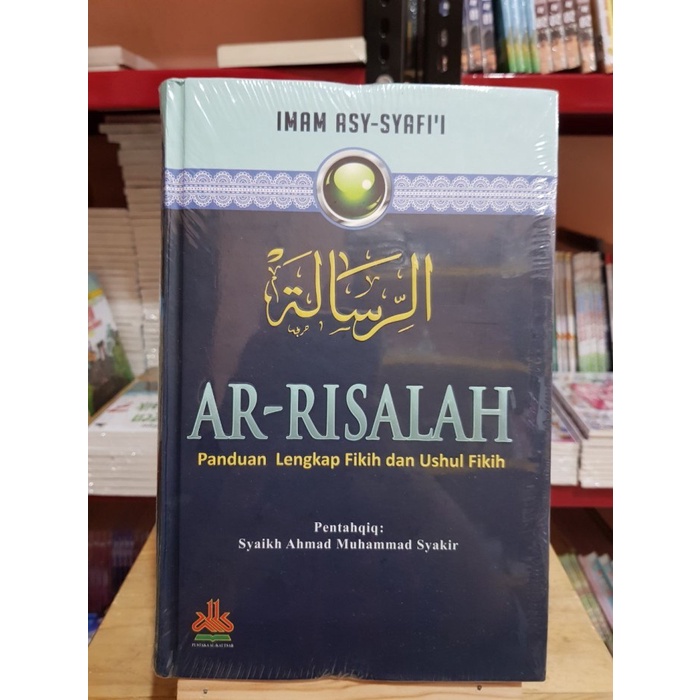 Kitab Ar-Risalah - Panduan Lengkap Fikih Dan Ushul Fikih Alkautsar