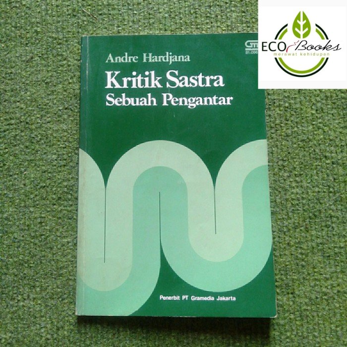 Ecobooks - Kritik sastra sebuah pengantar Andre Hardjana