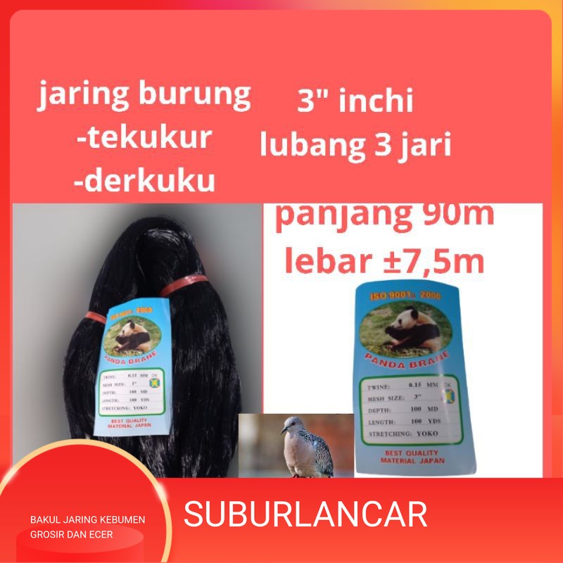 Jaring Burung Tekukur/Derkuku Panjang ±90m lebar ±7.5m