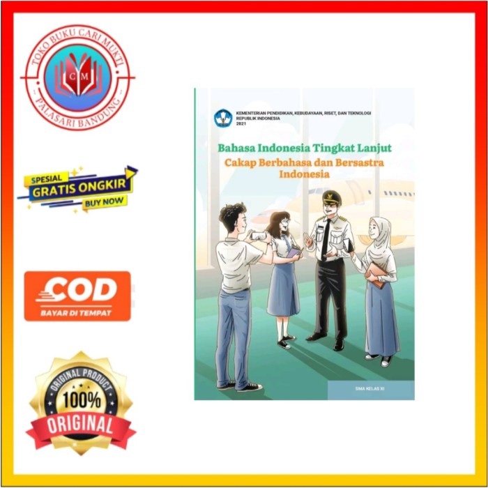 

Buku Bhs Indonesia Tingkat Lanjut Untuk SMA Kelas XI Kurikulum Merdeka