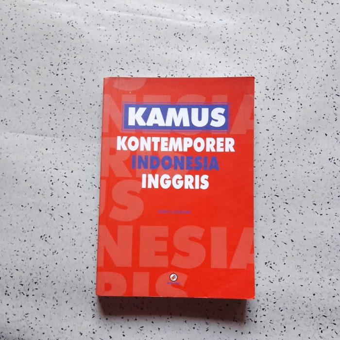 Buku Bahasa, KAMUS KONTEMPORER INDONESIA INGGRIS - Joko S. Kahhar