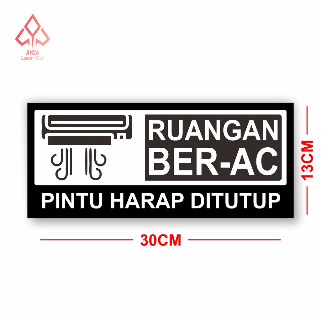 Papan Sign Ruangan ber-ac pintu harap ditutup 30x13cm Bahan Akrilik Bukan Sticker