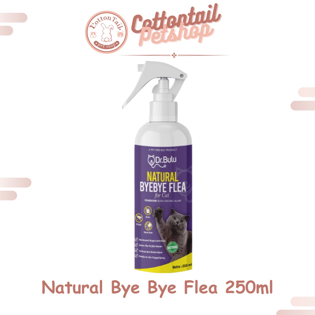 Natural Bye bye Fleas Remover By Dr.Bulu - Pembasmi Kutu Kucing 250ml