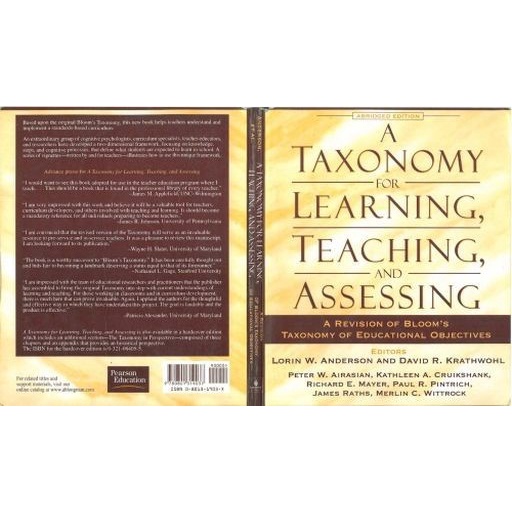 

A taxonomy for learning teaching and assessing Lorin W. Anderson