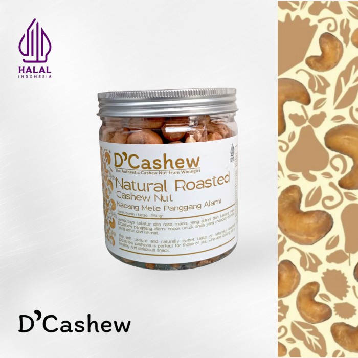 

Kacang Mete/ Mede/ Panggang Alami/ Roasted Halal D'Cashew Toples 250gr