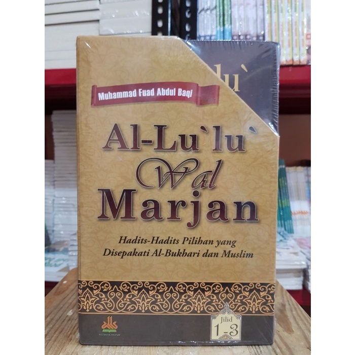 Al-Lu'lu' wal Marjan Hadits Hadits Yang Disetujui Al-Bukhari &amp; Muslim