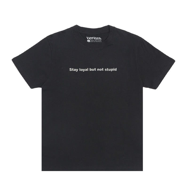 Versus T-Shirt Stay Loyal