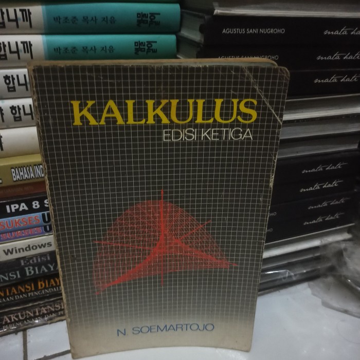 original kalkulus edisi ke-3  N soemartojo