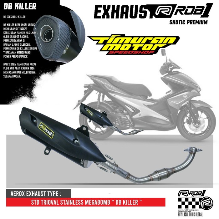 KNALPOT ROB1 AEROX 155 TRIOVAL MEGA BOMB DB KILLER ORIGINAL